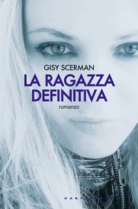 Gisy Scerman - La ragazza definitiva